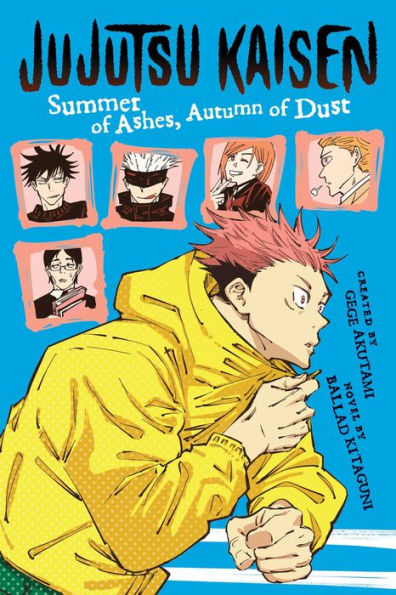Jujutsu Kaisen: Summer Of Ashes, Autumn Of Dust (Jujutsu Kaisen Novels)
