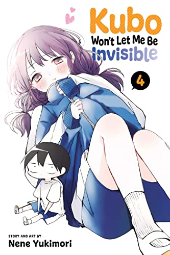 Kubo Won't Let Me Be Invisible, Vol. 4 (4)