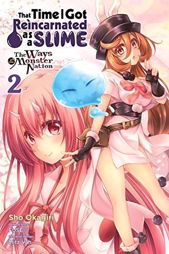 That Time I Got Reincarnated As a Slime, Vol. 2 (manga) : The Ways of the Monster Nation