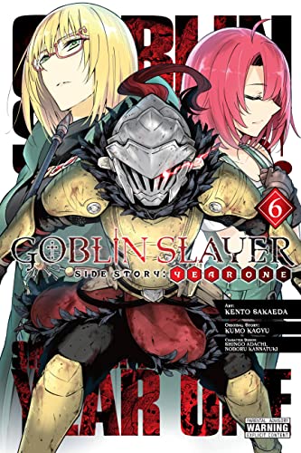 Goblin Slayer Side Story: Year One, Vol. 6 (Manga) (Goblin Slayer Side Story: Year One (Mang, 6)