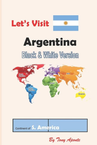 Let's Visit Argentina : Bw