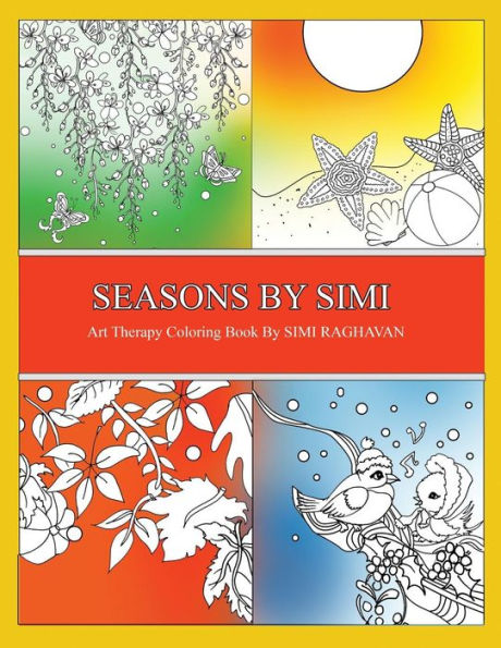 Seasons By Simi : An Art Therapy Book Of The Four Seasons