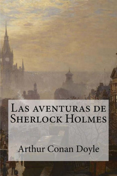Las aventuras de Sherlock Holmes (Spanish Edition) - 9781975619800