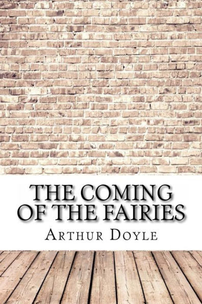 The Coming Of The Fairies - 9781975620776