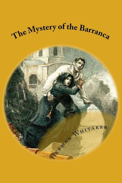 The Mystery Of The Barranca - 9781975622893