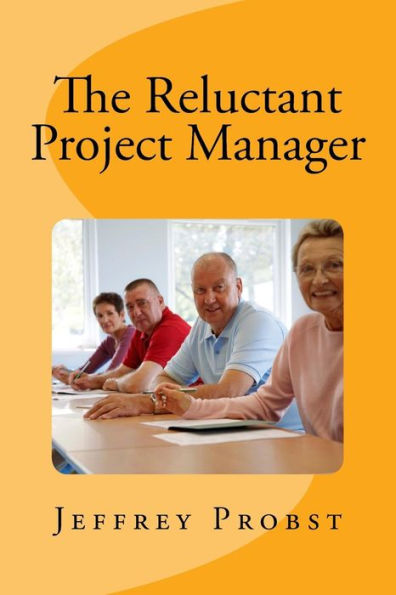 The Reluctant Project Manager
