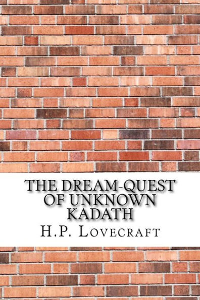 The Dream-Quest Of Unknown Kadath - 9781975638726