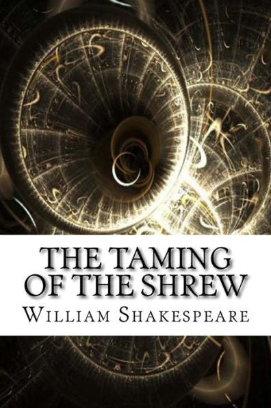 The Taming Of The Shrew - 9781975642228