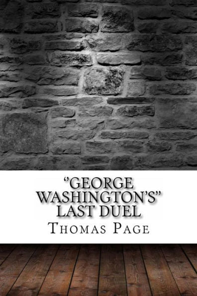 'George Washington's'' Last Duel