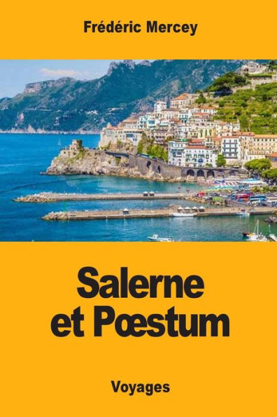 Salerne Et Pstum