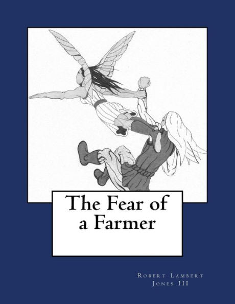 The Fear Of A Farmer