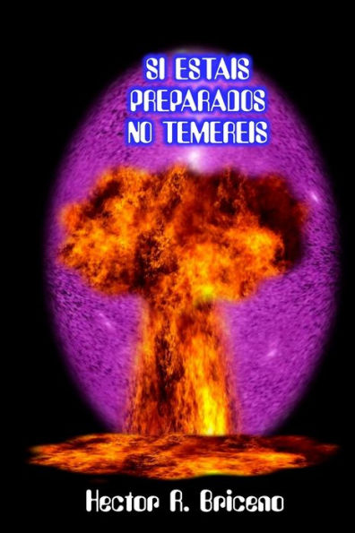Si Estais Preparados No Temereis