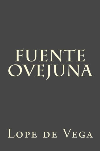 Fuente ovejuna (Spanish Edition) - 9781975656324
