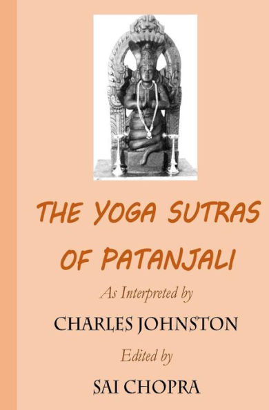 The Yoga Sutras Of Patanjali : A Newly Edited And Updated Version Of The Original Translation