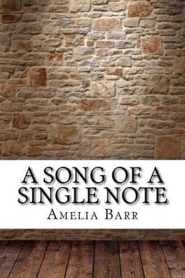 A Song of a Single Note