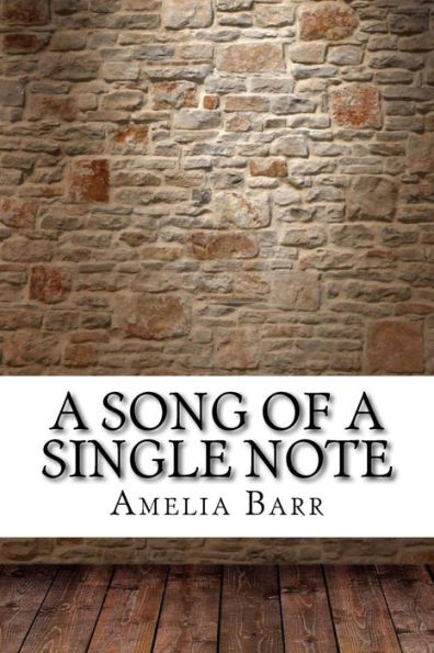 A Song of a Single Note