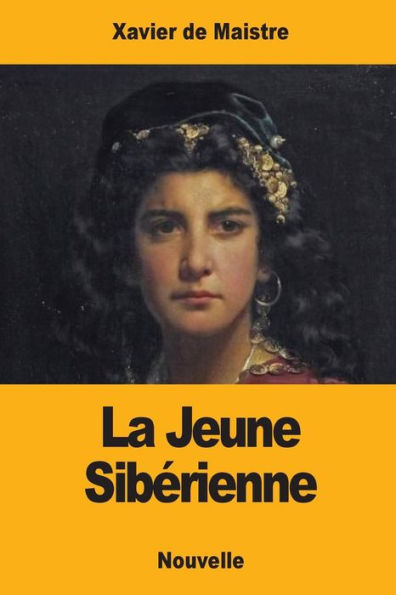 La Jeune Siberienne (French Edition)