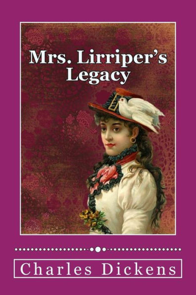 Mrs. Lirriper'S Legacy - 9781975673673
