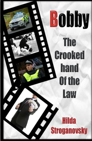 Bobby: La mano torcida de la ley