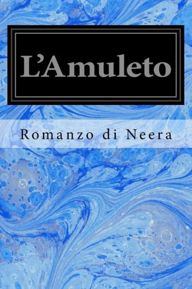 L'Amuleto (Italian Edition)