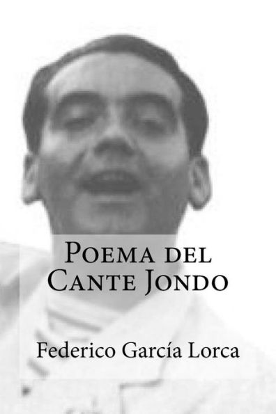 Poema Del Cante Jondo