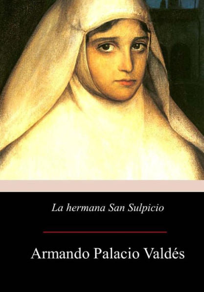 La hermana San Sulpicio (Spanish Edition) - 9781975740740