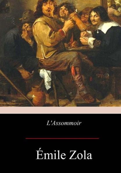 L'Assommoir (French Edition) - 9781975741143