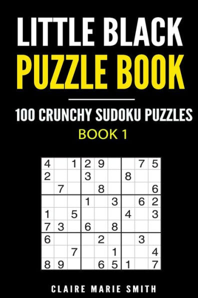 Little Black Puzzle Book : 100 Crunchy Sudoku Puzzles