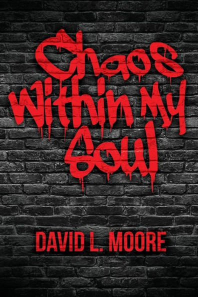 Chaos Within My Soul