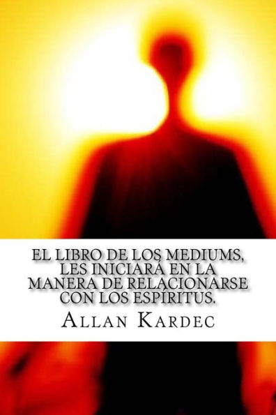 El Libro De Los Médiums- Espiritismo