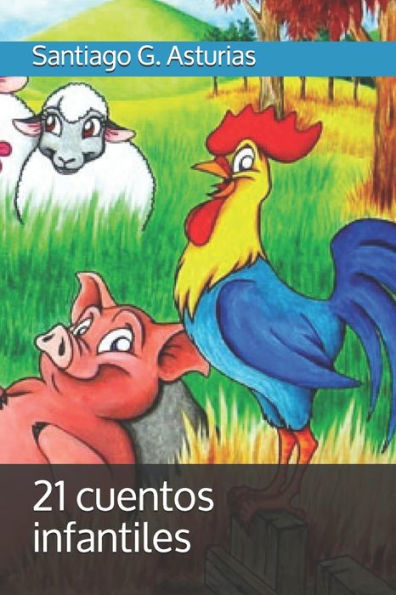 21 cuentos infantiles (Spanish Edition)