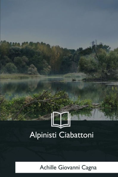 Alpinisti Ciabattoni (Italian Edition)