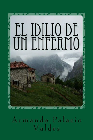 El idilio de un enfermo (Spanish Edition) - 9781975776602