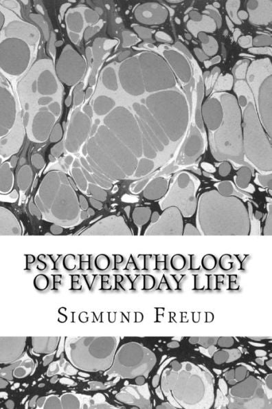 Psychopathology Of Everyday Life - 9781975777654
