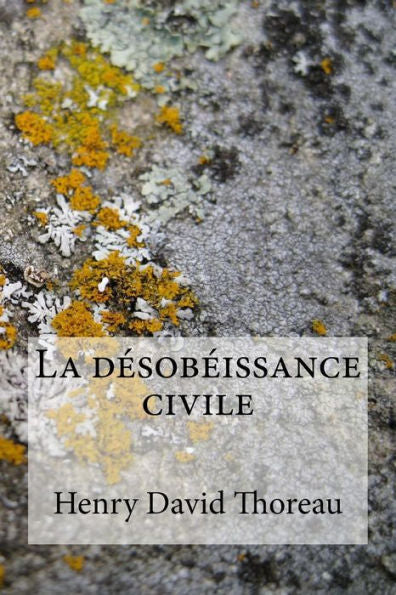La désobéissance civile (French Edition) - 9781975782443