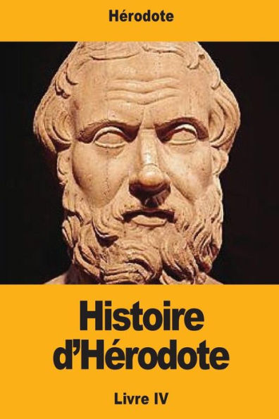 Histoire d'Herodote: Livre IV (French Edition)