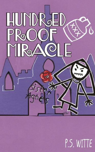 Hundred Proof Miracle