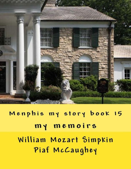 Menphis My Story : My Memoirs