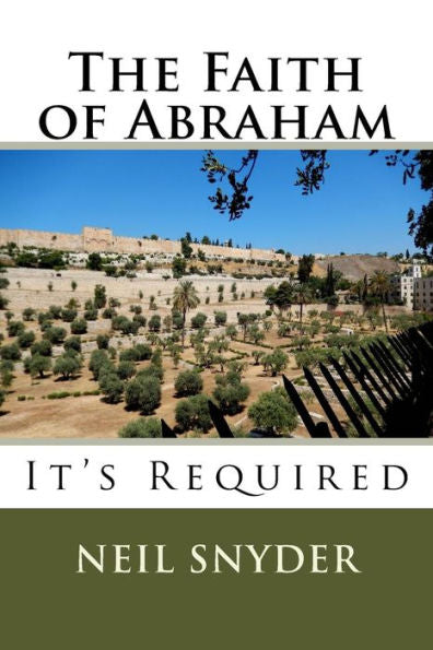 The Faith Of Abraham