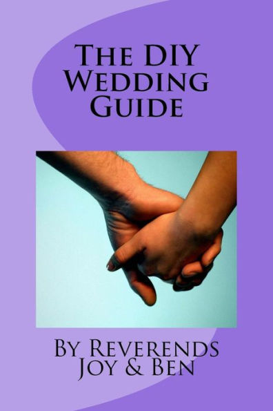 The Diy Wedding Guide