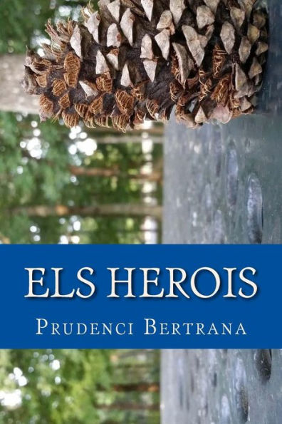 Els Herois (Catalan Edition)