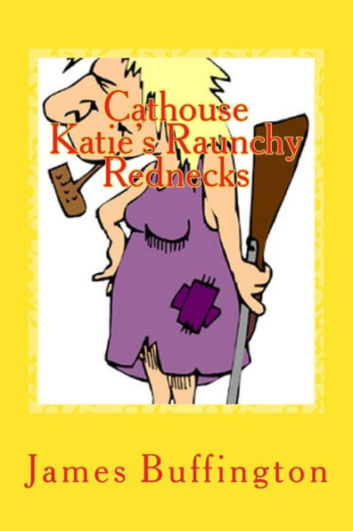 Los paletos lascivos de Cathouse Katie