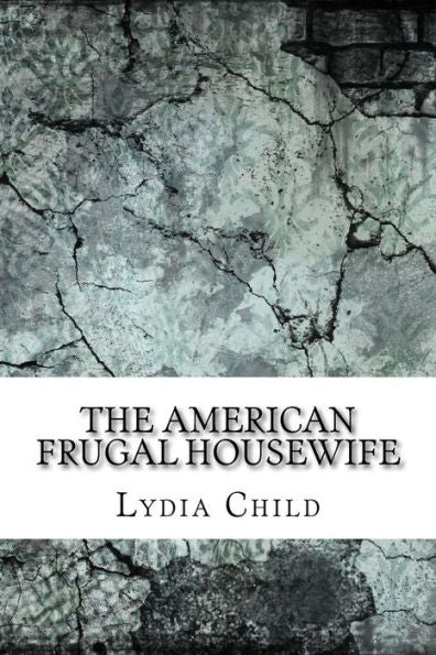 The American Frugal Housewife - 9781975827939