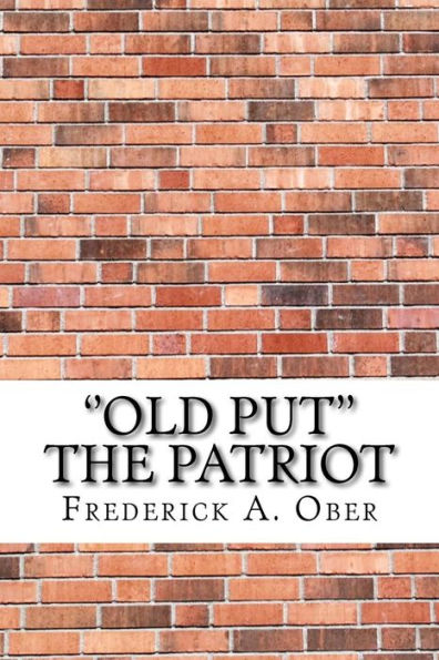 ''Old Put'' The Patriot - 9781975833510