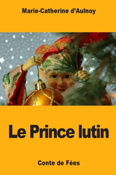 Le Prince lutin (French Edition)