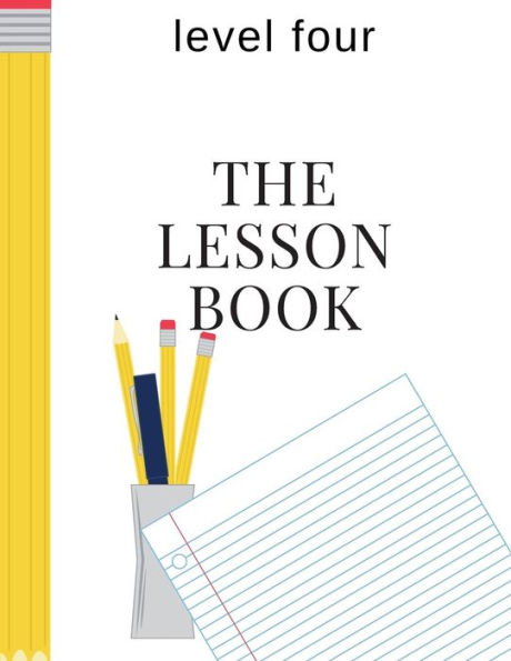 The Lesson Book : Level Four
