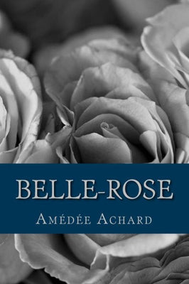 Belle-Rose (French Edition)