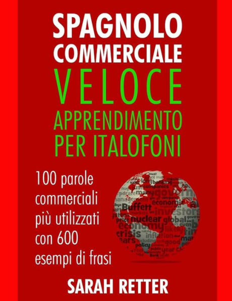 Spagnolo Commerciale : Veloce Apprendimento Per Italofoni