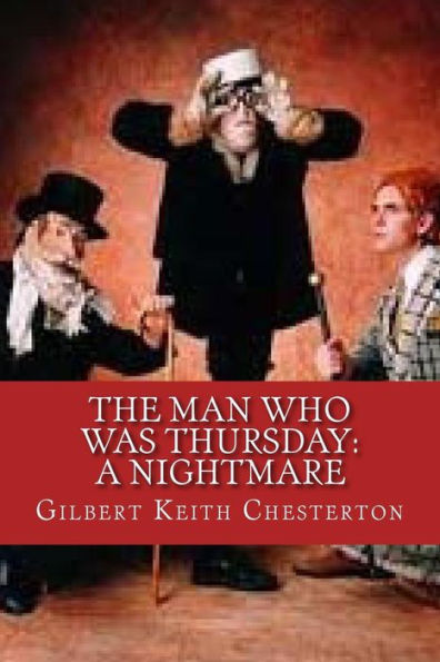 The Man Who Was Thursday : A Nightmare - 9781975872632