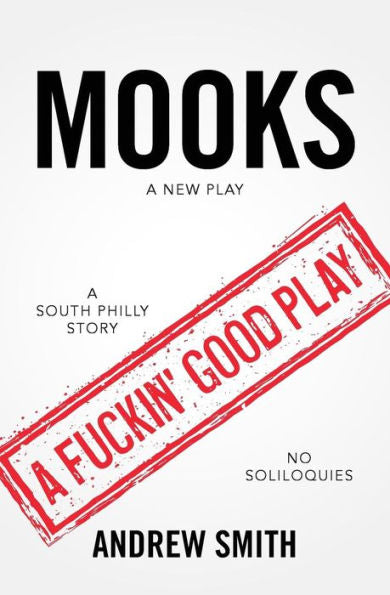 Mooks : A New Play